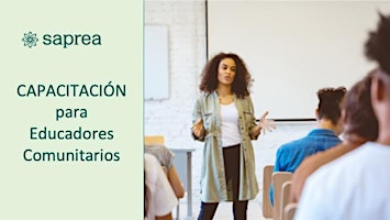 Capacitación para educadores comunitarios de Saprea