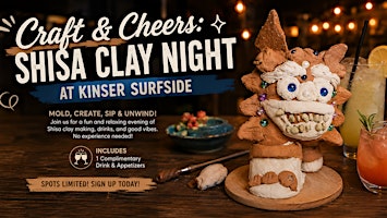 Craft & Cheers: Shisa Clay Night at Kinser Surfside