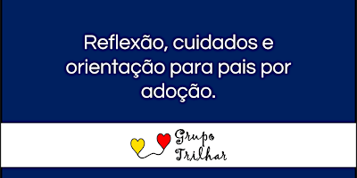 Grupo Trilhar - Ago 26: Em busca da origem
