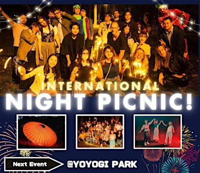 International Night Picnic@YoyogiPark ナイトピクニック国際交流