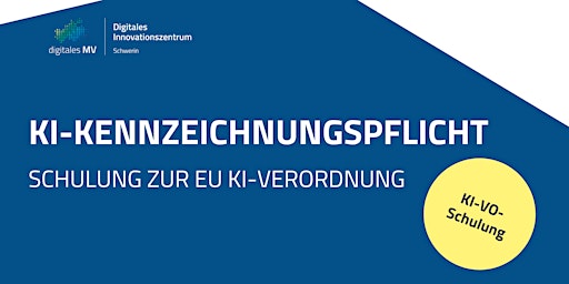 KI-Kennzeichnungspflicht – Schulung zur EU KI-Verordnung