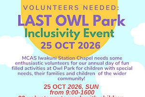 LAST Owl Park Inclusive Event Volunteer : 25 OCT 2026
