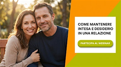 Le Dinamiche di una Relazione: Lezione introduttiva per single e coppie