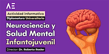 Neurociencia y Salud Mental Infantojuvenil