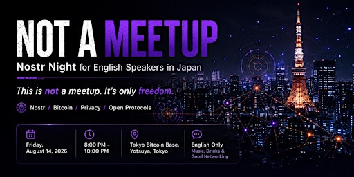 NOT A MEETUP