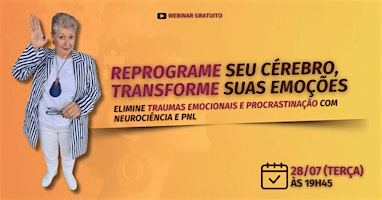 Reprograme seu Cérebro, Transforme suas Emoções
