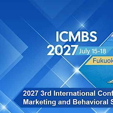 Springer - ICMBS2027 - Intl. Conf. on Marketing and Behavioral Science
