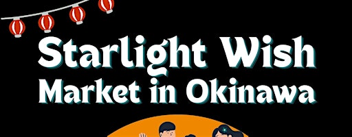 Starlight Wish Market in Okinawa
