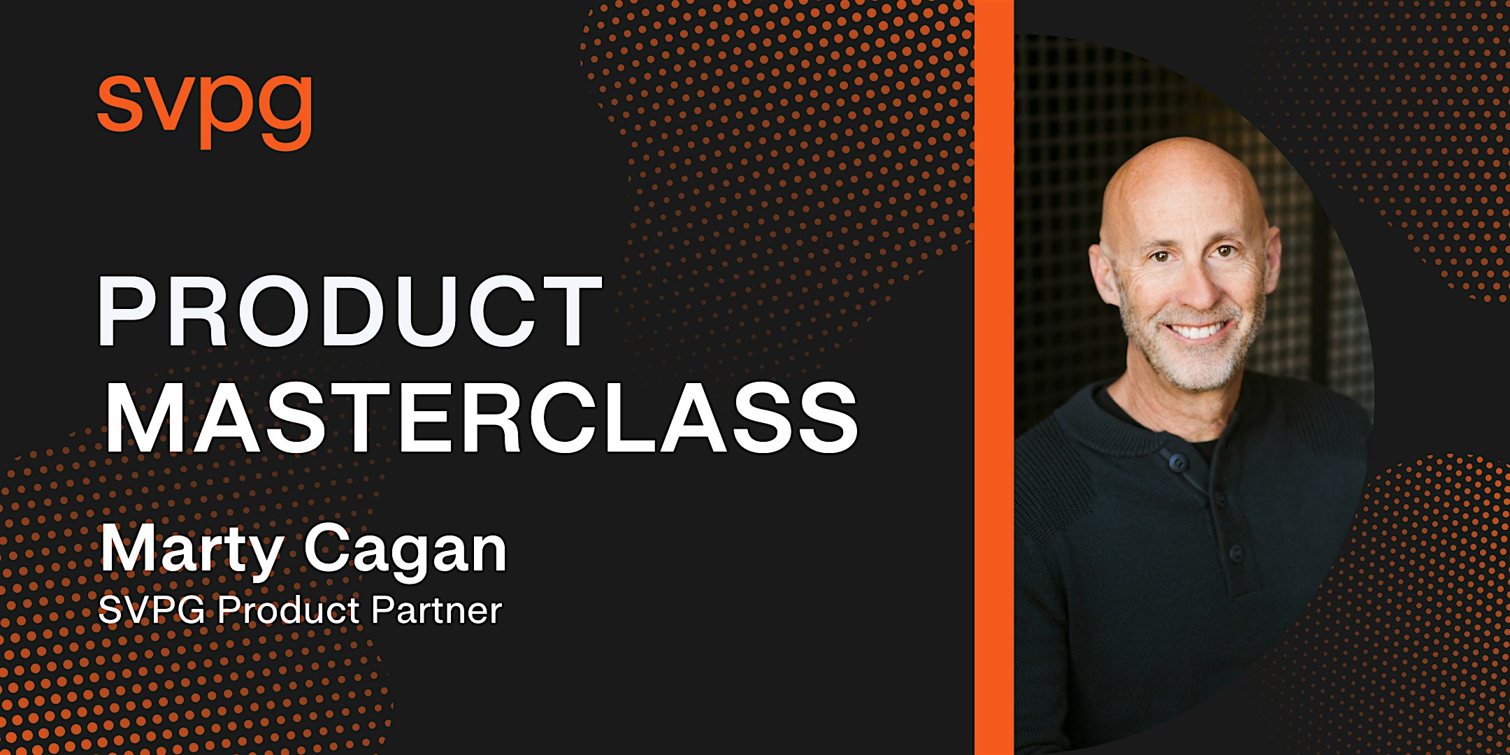 SVPG Product Masterclass