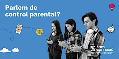 Taller online gratuït: Parlem de control parental