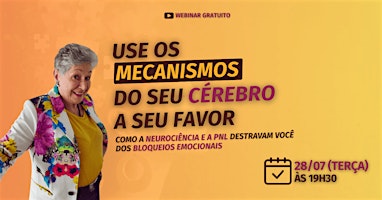 Use os Mecanismos do seu Cérebro a seu favor
