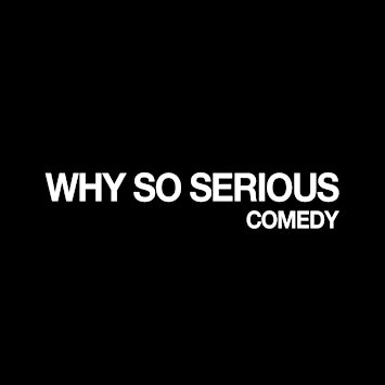 WHY SO SERIOUS COMEDY TOUR — OSAKA Honmachi