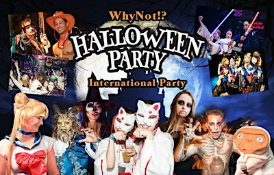 WhyNot!? HALLOWEEN PARTY [All you can drink!!] 国際交流ハロウィンパーティー